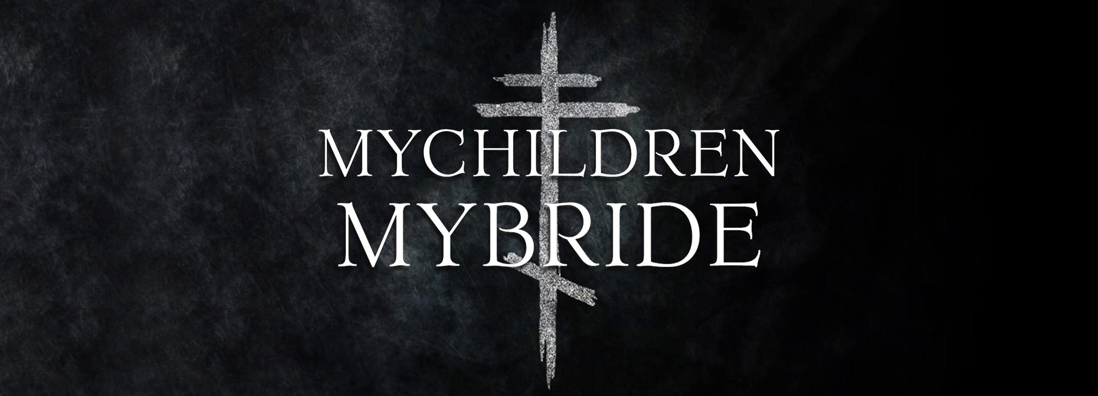 MyChildren MyBride